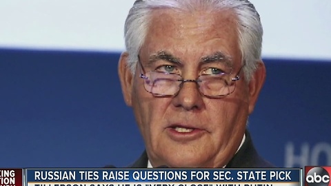 Russian ties raise questions for Secretary of State pick