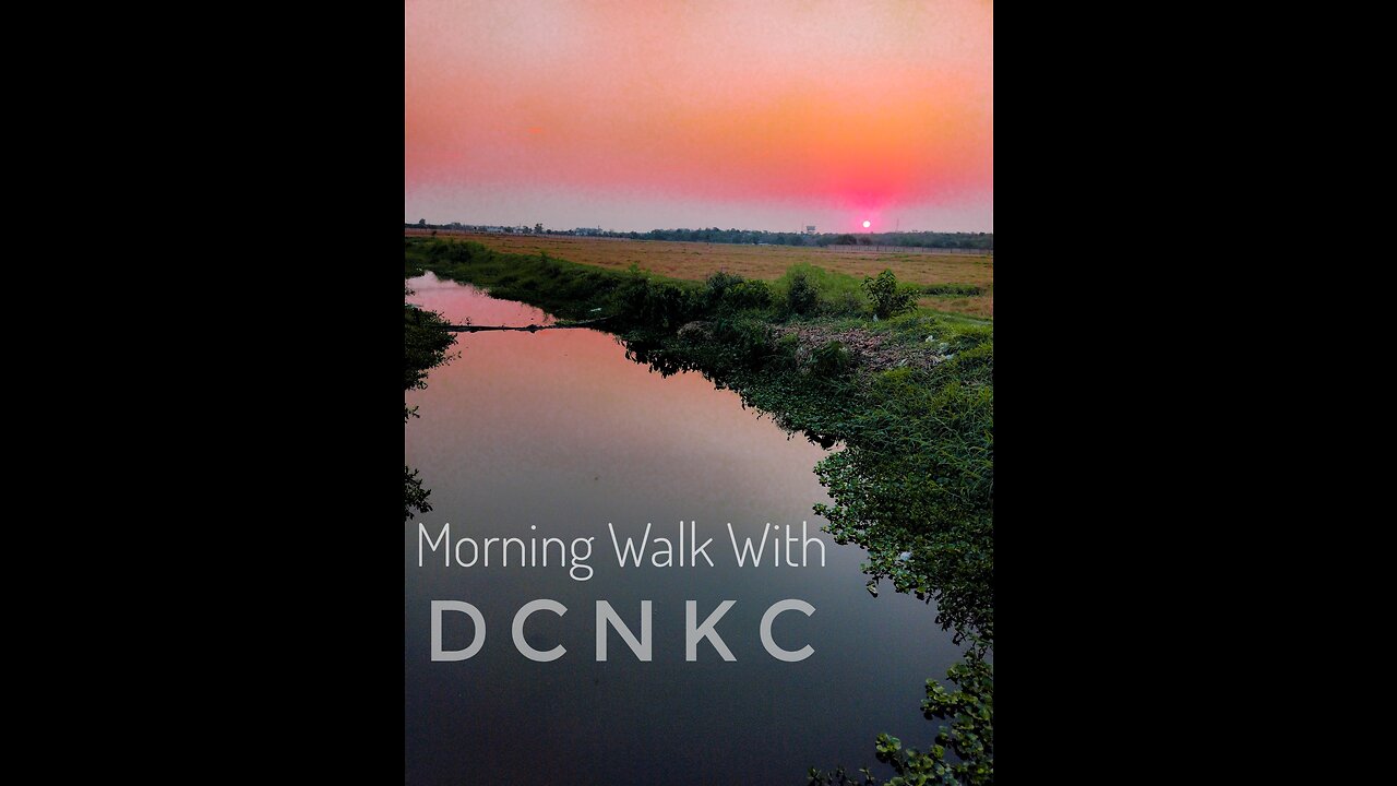 morning Walk With DCNKC1