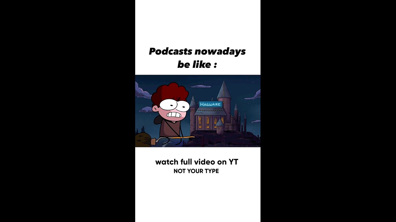 podcast nowadays be like