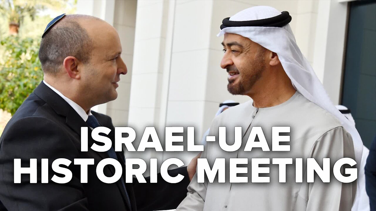 Israeli PM Makes Historic UAE Visit as Israel-Iran Tensions Rise 12/17/2021