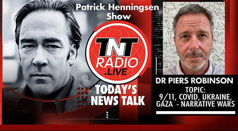 INTERVIEW: Dr. Piers Robinson - ‘9/11, Covid, Ukraine, Gaza - Narrative Wars’