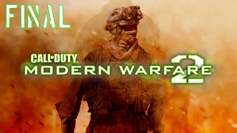 Call of Duty Modern Warfare 2: Grandes Perdas e a Vingança (Final) (Gameplay) (No Commentary)