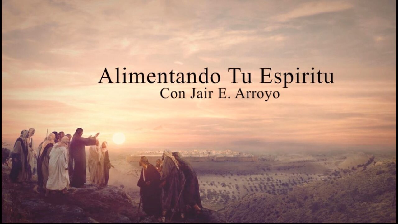 Juan 3 - Alimentando Tu Espiritu