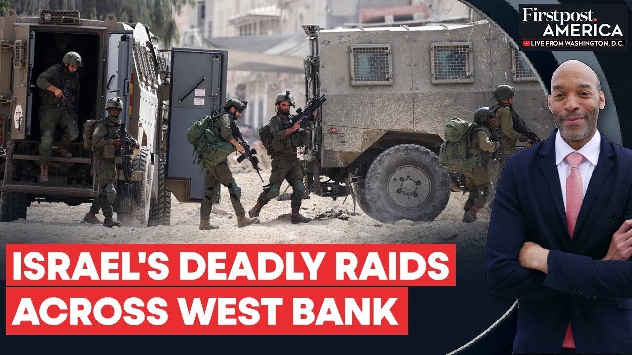 At least 10 Killed as Israel Raids West Bank in "Counterterrorism Operation" | Firstpost America