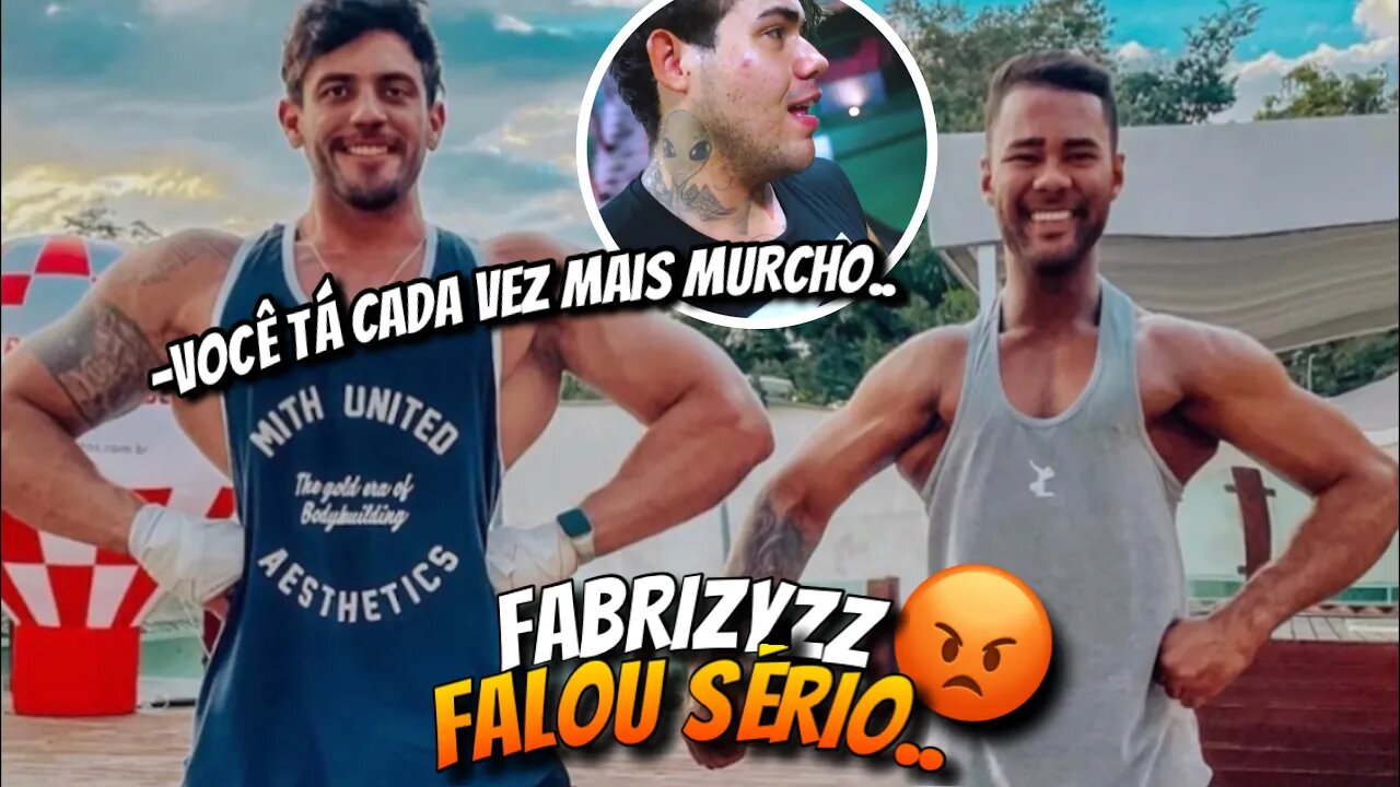 FABRIZZYZ MANDOU A REAL SOBRE O SHAPE DO LELIS ATUAL..