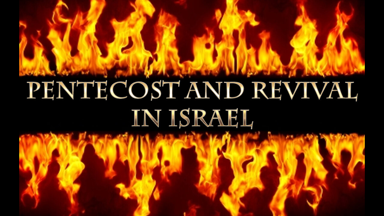 Pentecost and Revival in Israel with Zev Porat