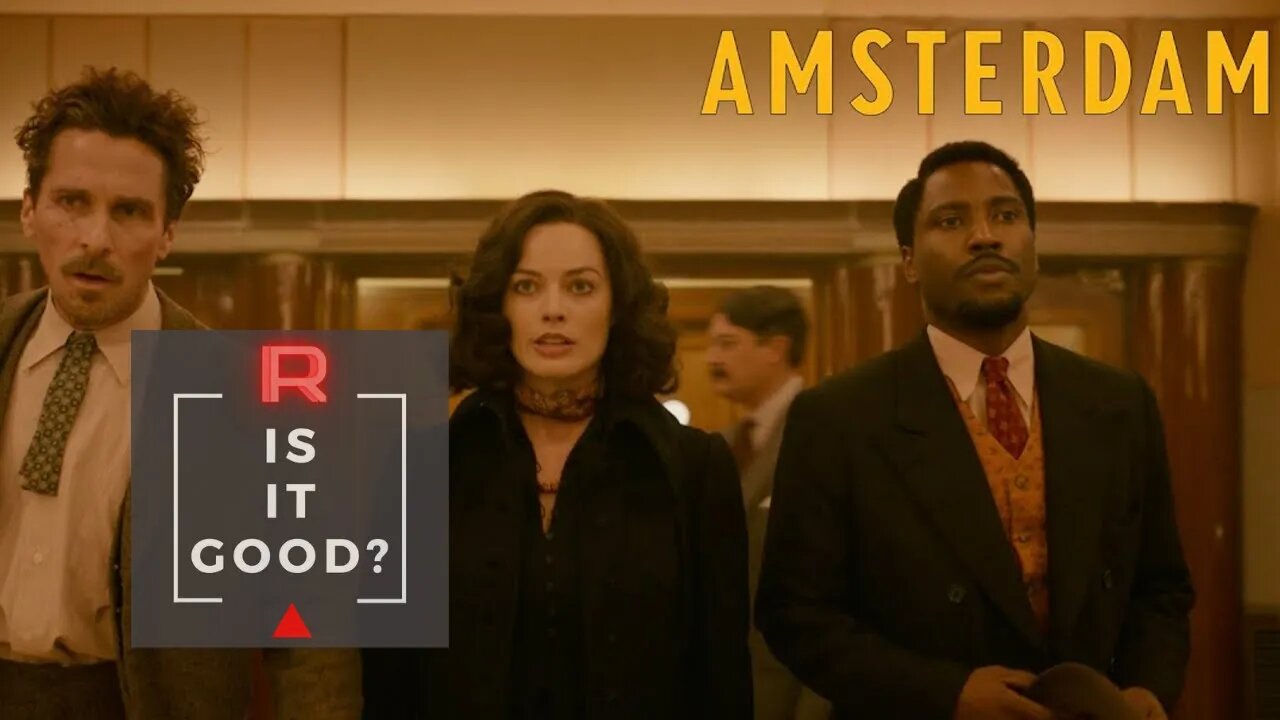 Amsterdam Movie Reaction - Is It Good?