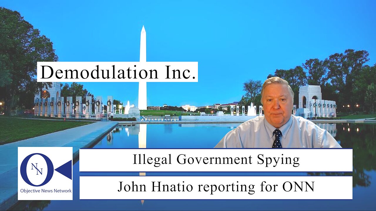 Illegal government spying: Watch out you may be next! | Dr. John Hnatio Ed. D.