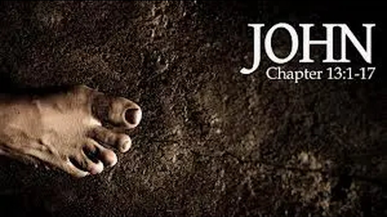 John 13:1-17 Sunday Teaching (6-18-23) Pastor Greg Tyra