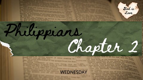 Philippians Chapter Two Wednesday