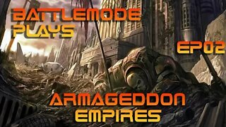 BATTLEMODE Plays: Armageddon Empires - Episode 02