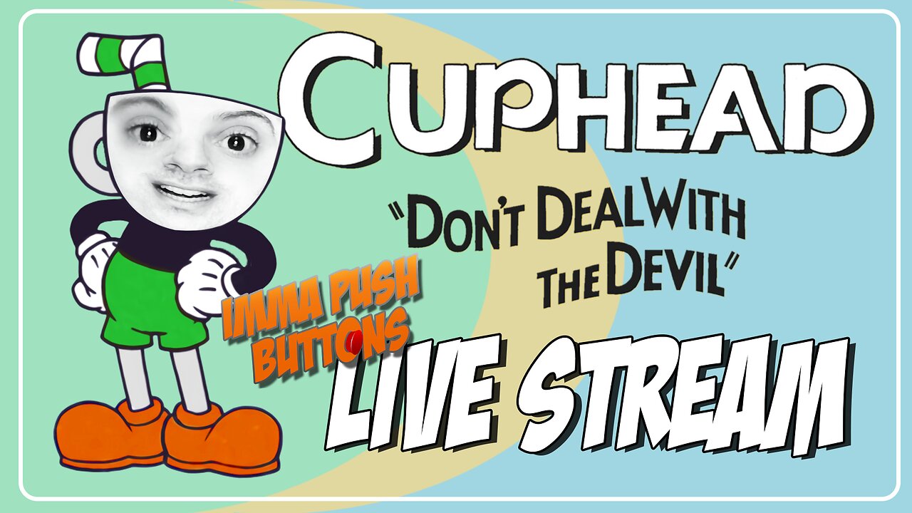 Cuphead Stream #2: Going Nowhere in 90 minutes