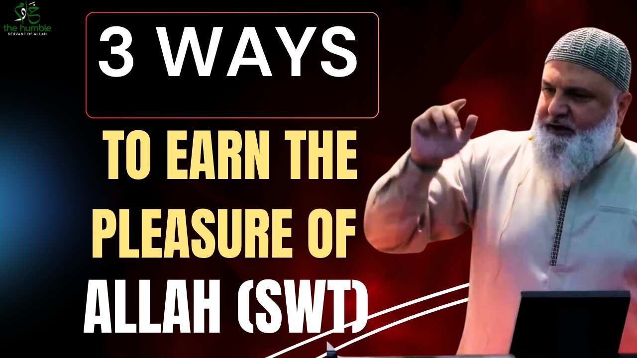 3 Ways to Earn the Pleasure of Allah