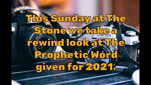 The Stone LIVE at 11am ET for Sunday, May 16th, 2021 - The 2021 Prophetic Word Rewind!