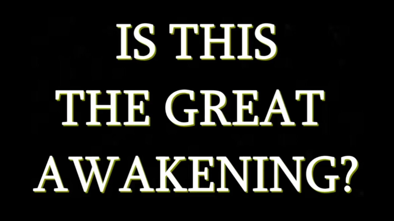 Dark to Light - The Great Awakening