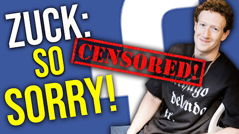 Mark Zuckerberg: I regret censoring!