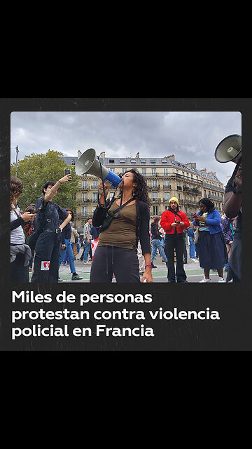 Manifestantes en Francia atacan a agentes en protesta por la brutalidad policial