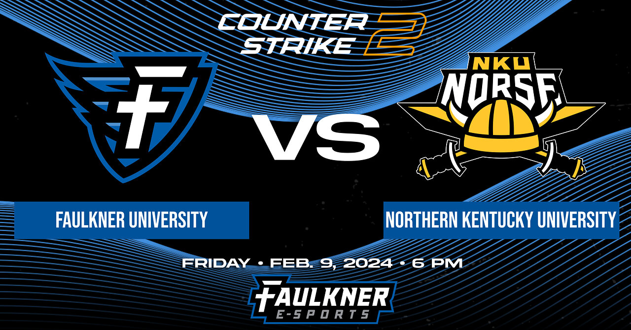 Counter Strike 2- Faulkner vs. Northern Kentucky University Norse (2/10/2024)