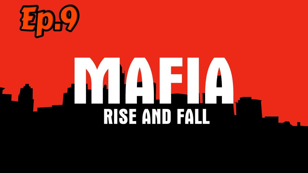 Mafia Rise and Fall-Walkthrough[Ep.9]White Dog(Prequel Mod)w/Tailsly