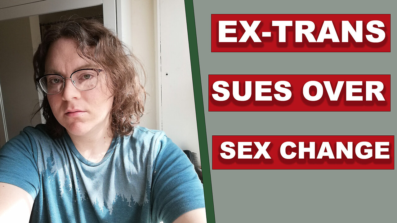 Ex-trans sues over sex-change