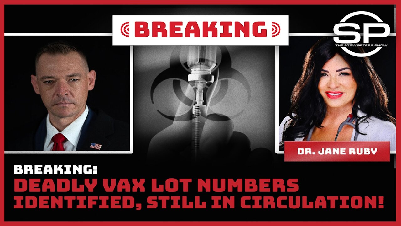 BREAKING: Deadly Vax Lot Numbers IDENTIFIED, Still in Circulation!