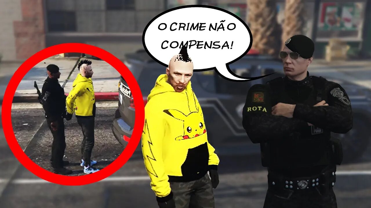 GTA 5 ROLEPLAY - COM ROTA NA RUA NÃO TEM PARA A BANDIDAGEM - O MELIANTE QUE NÃO APRENDEU A LIÇÃO!