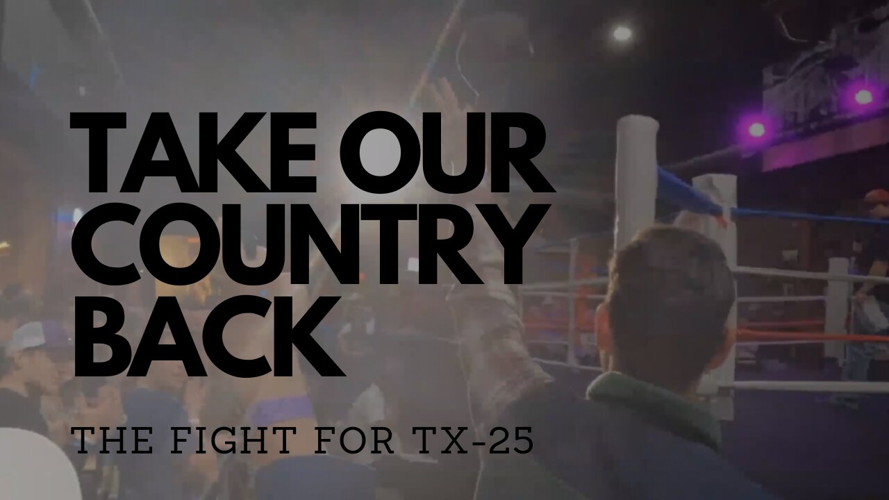 Take Our Country Back Tour - Battle for TX25