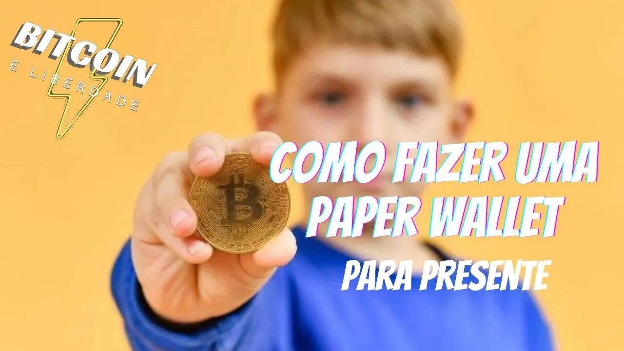 Como fazer uma Paper wallet de Bitcoin para presente - Passo-a-passo