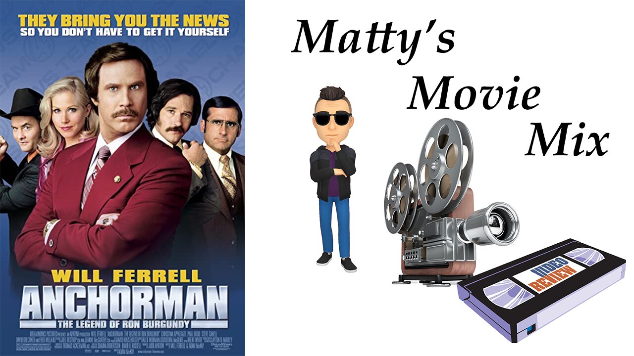 #16 - Anchorman 2004 movie review