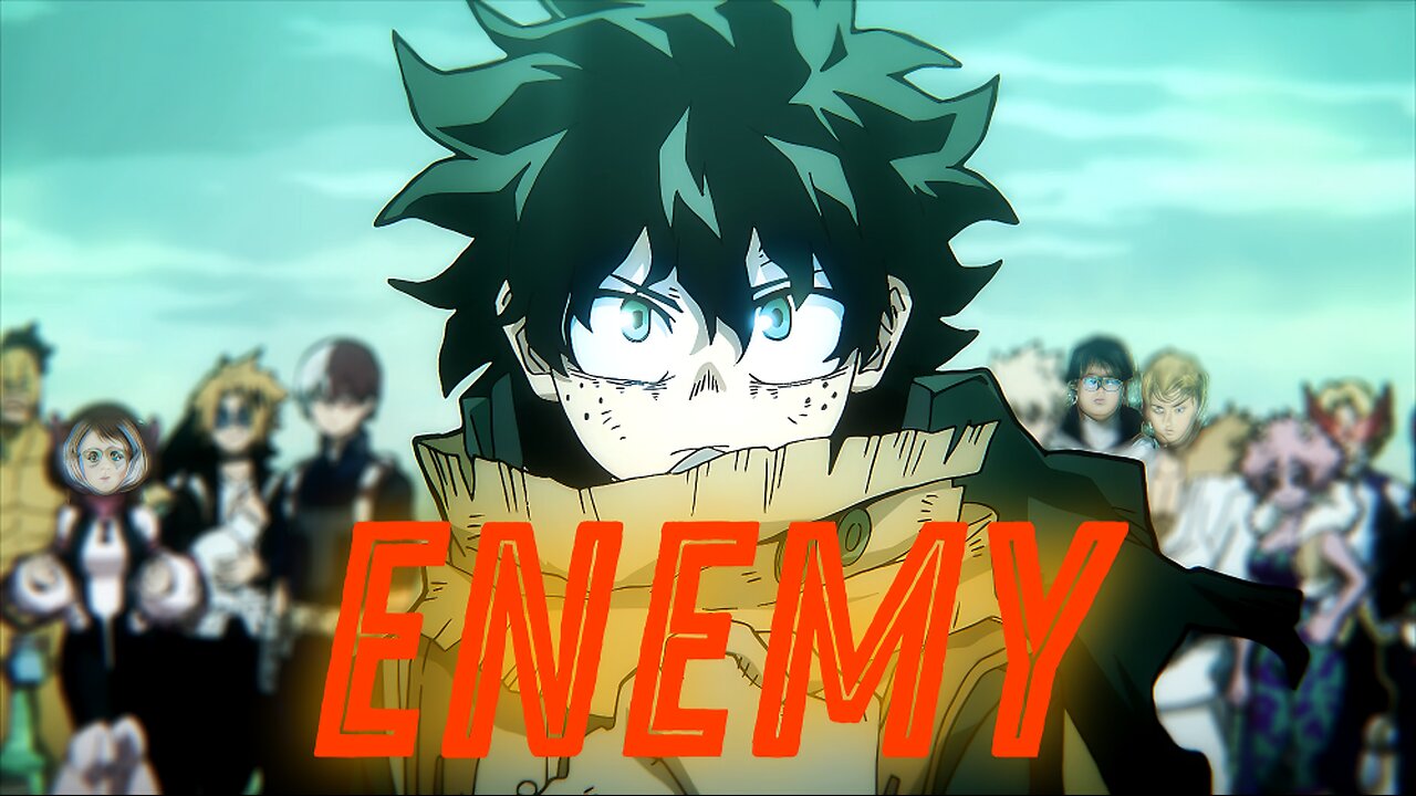 My Hero Academia - My Enemy [Edit/AMV]