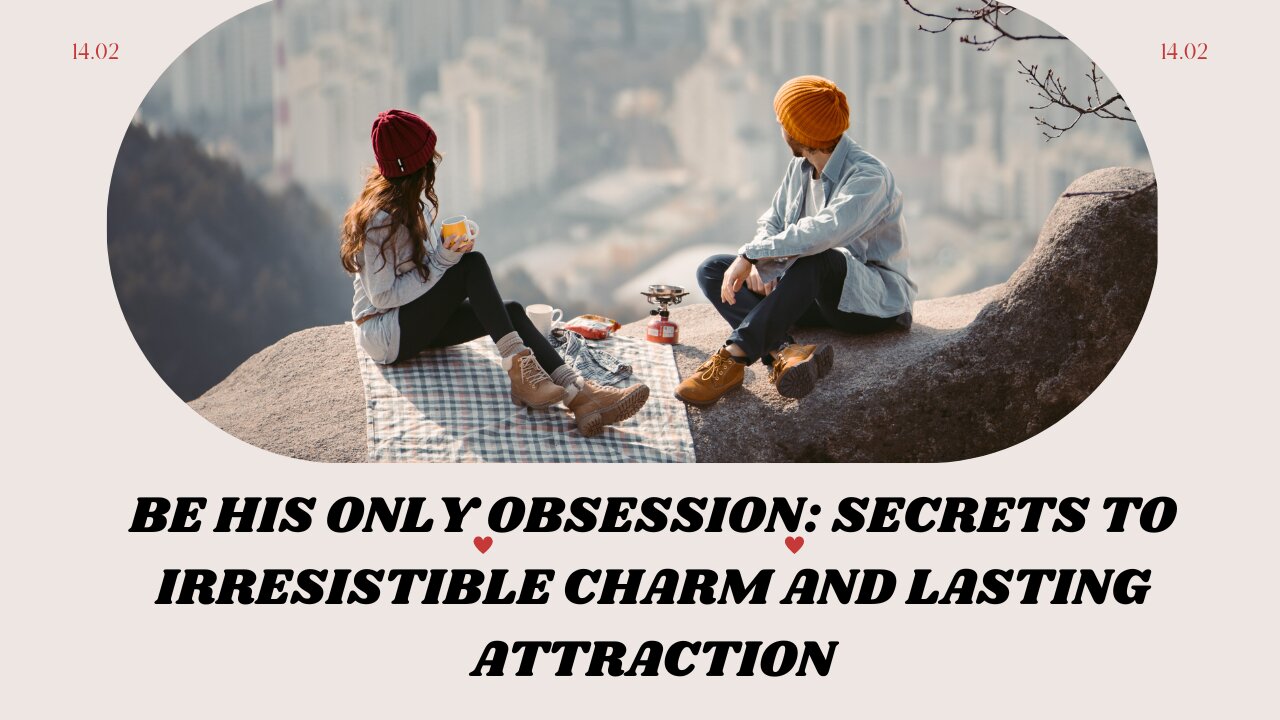 His Secret Obsession: The Proven Path to Being Irresistibly Attractive and Unforgettable