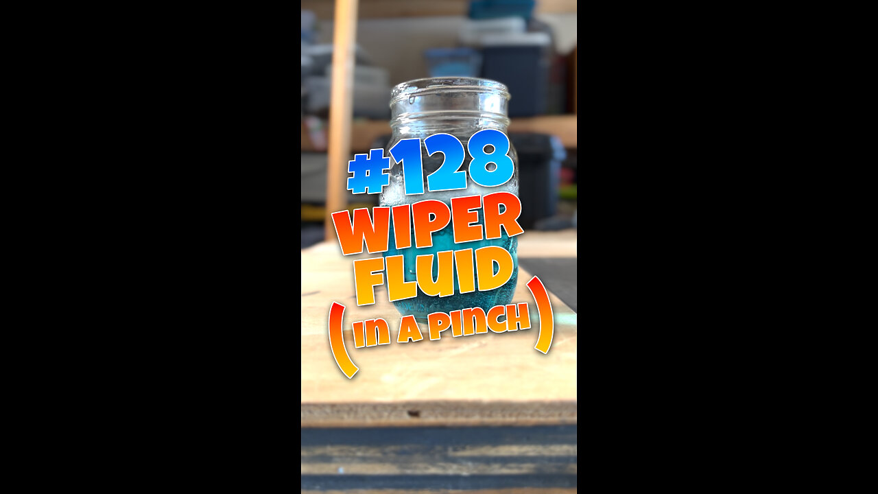 #128 DIY Wiper Fluid