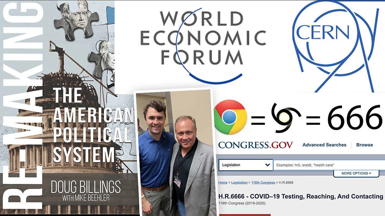 666 | Why Do CERN, the World Economic Forum and Google Have a 666 Logo? | Special Guest Doug Billings On How to Protect Our God-Given Rights