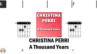 CHRISTINA PERRI A Thousand Years FCN GUITAR CHORDS & LYRICS