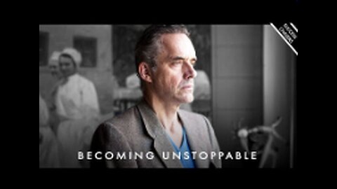 The Secret To Becoming UNSTOPPABLE - Jordan Peterson Motivation