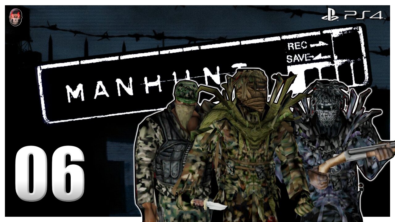 MANHUNT - Part 6 "Grounds for Assault" (HARDCORE) [PS4]