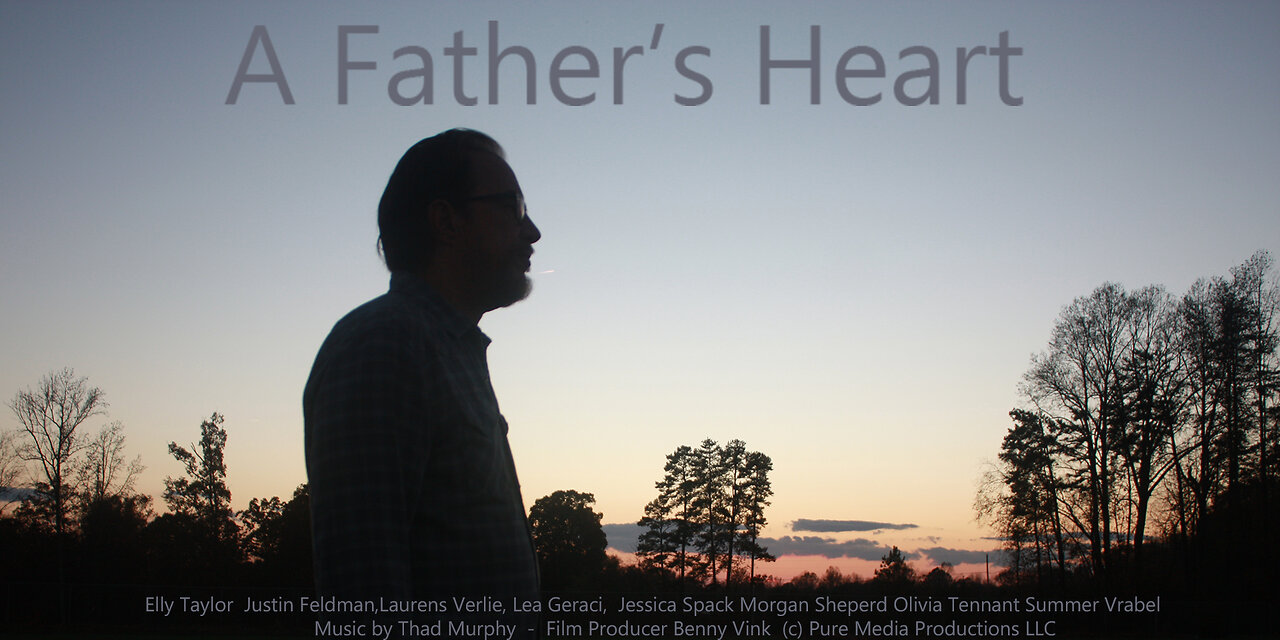 A Fathers Heart