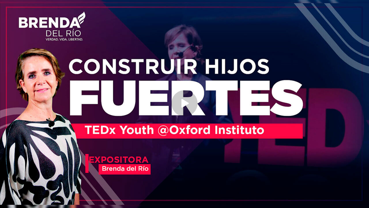 ¿Cómo construir hijos fuertes? Brenda del Río / TEDx Talks