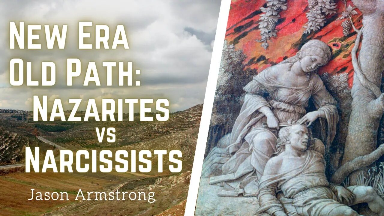 New Era Old Path Part 3: Nazarites vs Narcissists 12.8.19