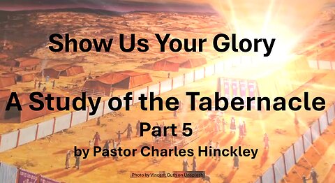 The Wilderness Tabernacle Part 5 - 12.4.24