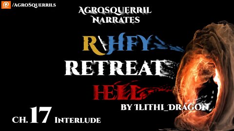 Retreat Hell Ch.17 Interlude | Sci Fi Battlefield | R\HFY Audiobook