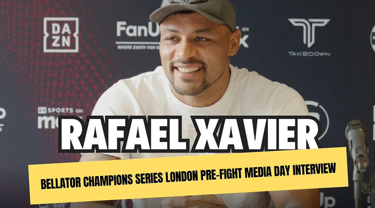 Bellator Champions Series London Pre Fight Media Day Interview With Rafael Xavier