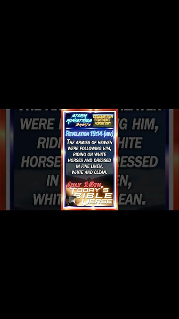 JUL 15, 2023 | RIDING into the RAPTURE - Celebrating Horses and Revelations 19:14!