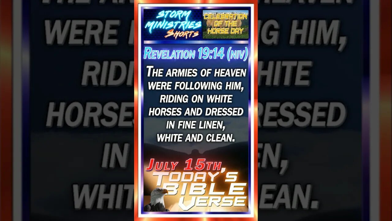 JUL 15, 2023 | RIDING into the RAPTURE - Celebrating Horses and Revelations 19:14!