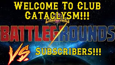 BattleGrounds VS Followers Live!!!@ Club Cataclysm!!! #MCOC #marvelchampions