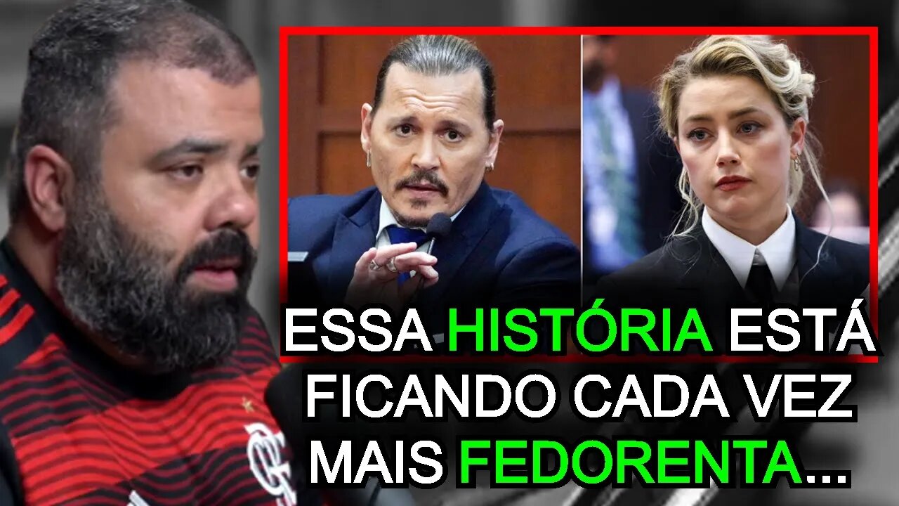 O CASO JOHNNY Depp x AMBER Heard (Flow) FlowPah Cortes