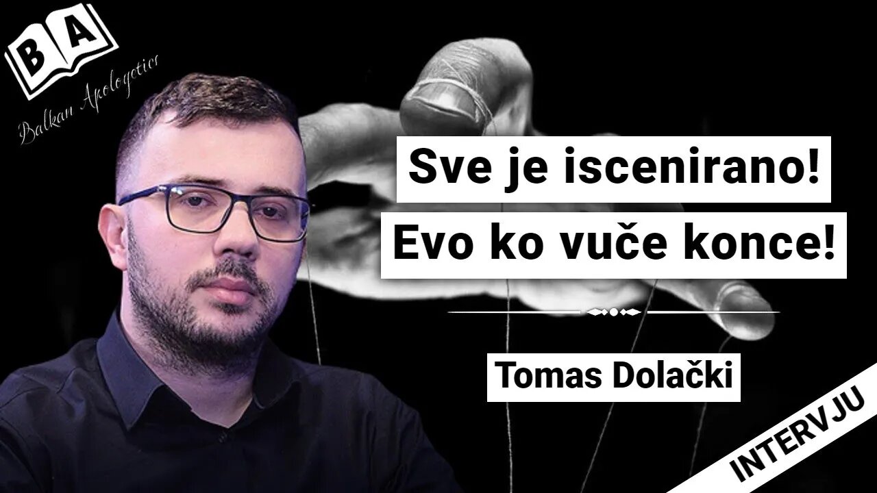 Tomas Dolački-Sve je iscenirano!Evo ko vuče konce!