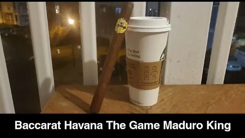 Baccarat Havana The Game Maduro King cigar review