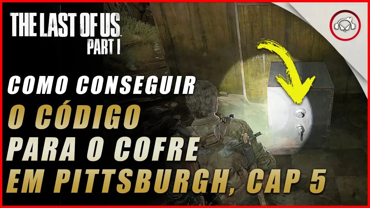 The last of us Parte 1 PS5, A localização do código do cofre no metrô cap 5 | super dica