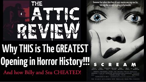 Scream Has The BEST INTRO IN HORROR...Change My Mind!! - The Attic Review